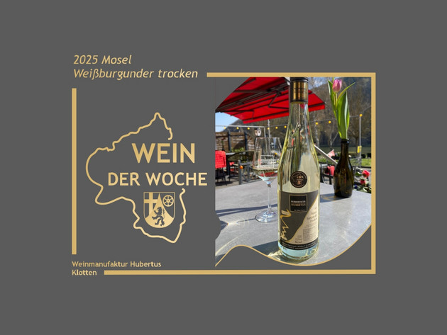 „2025 Mosel Weißburgunder trocken" „2025 Mosel Weißburgunder trocken"