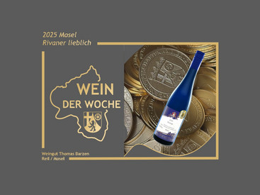 "2025 Mosel Rivaner lieblich" "2025 Mosel Rivaner lieblich"